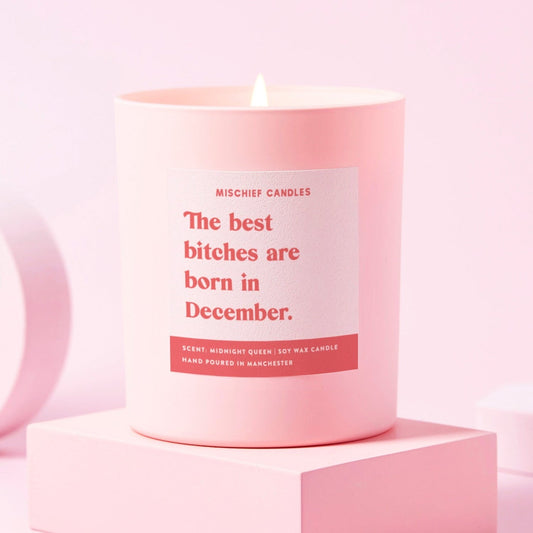 "December" Birthday Bitch Gift Candle